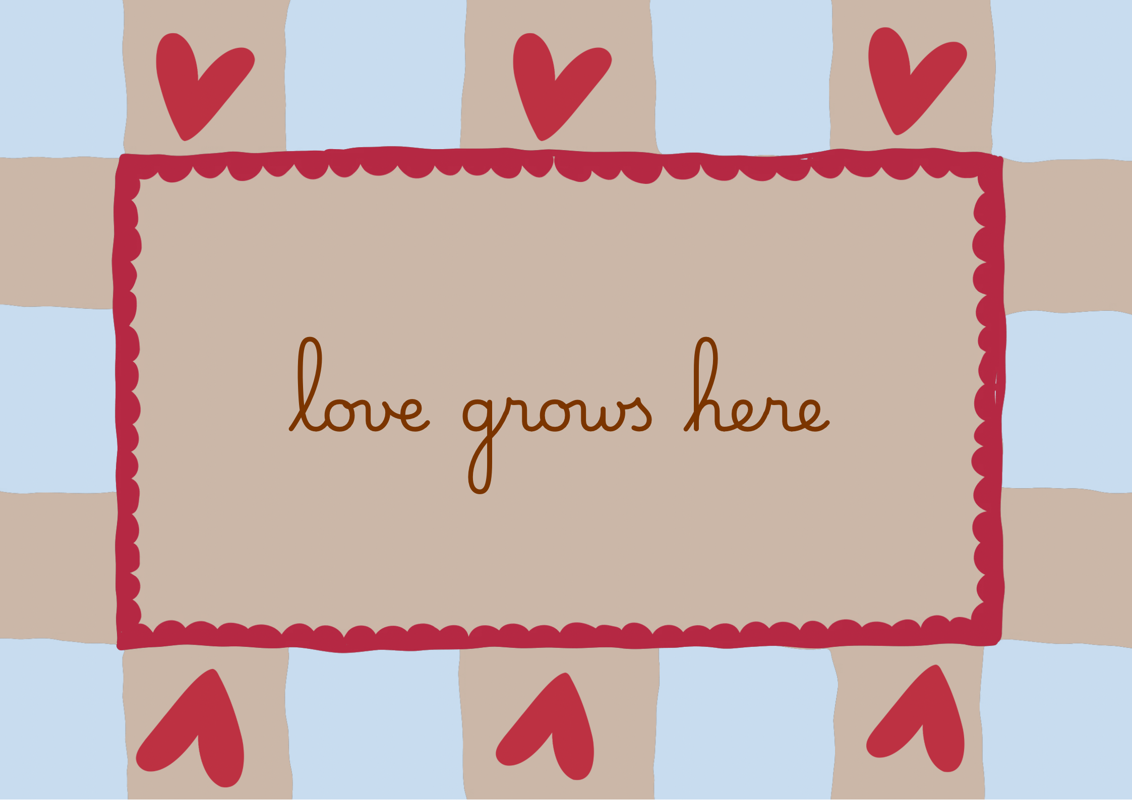 Love grows here
