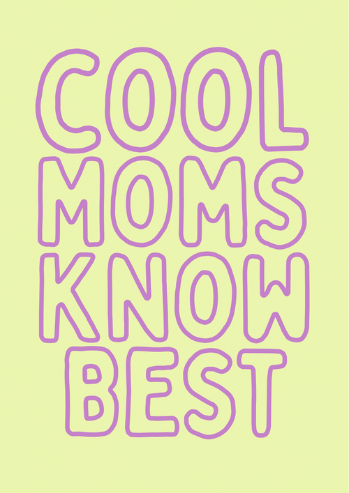cool moms know best