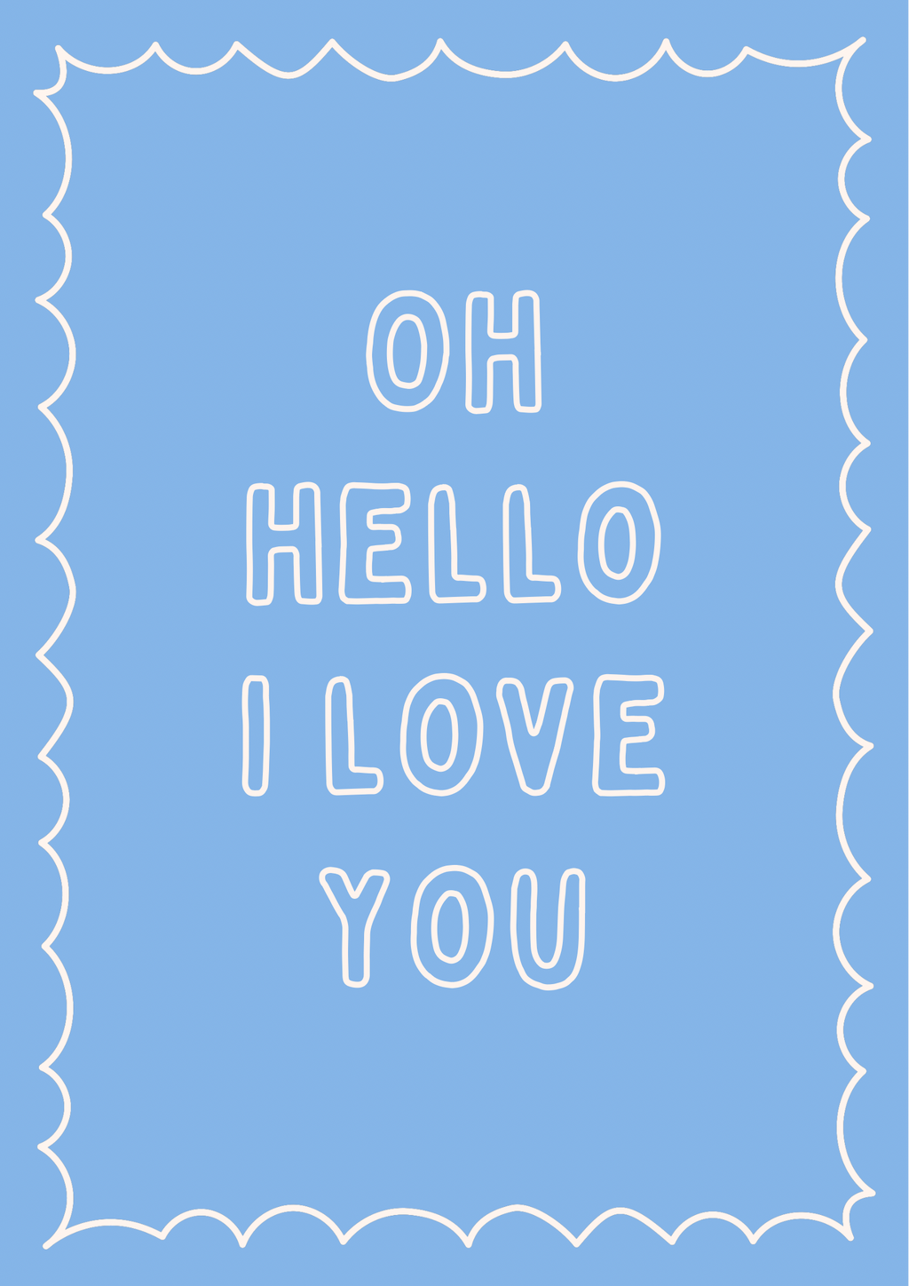oh hello I love you